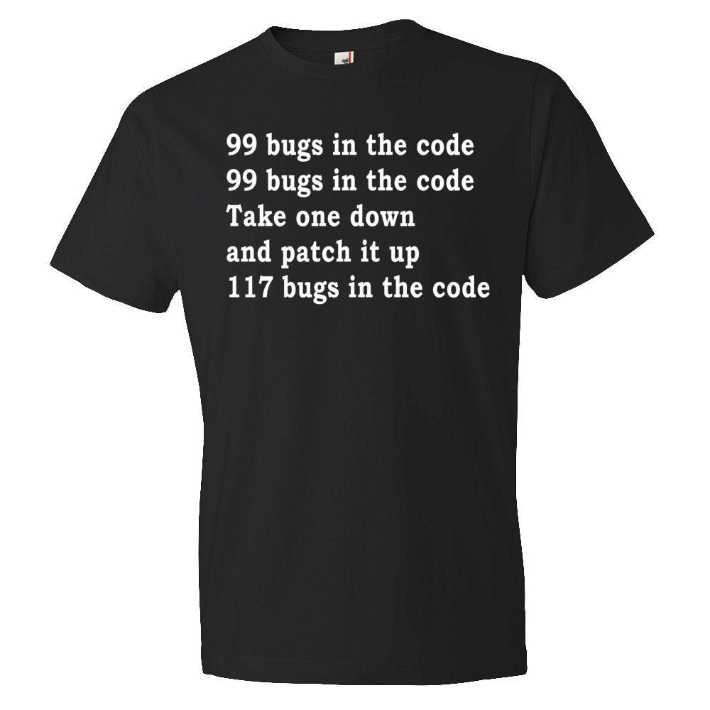 engineer gifts engineer shirts software engineer gifts 99 bugs in the code gift for engineer shirt programmer gift for Coder Gift OS5861 Graphic Tee – Aesthetic Look · Perfect For Daily Wear