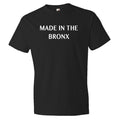 Made In The Bronx Shirt Bronx Native Shirt New York Native Bronx Tshirt Bronx Gift New York City Shirt NYC Bronx Shirt OS139 Graphic Tee – Soft Feel · Top Pick For Any Outfit