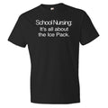 School Nurse Shirt School Nurse Gift It39s All About the Ice Pack Funny Nurse Shirt Nursing School Nurse Gift Nursing Gift OS82 Graphic Tee – Warm & Stylish · High-Quality Print