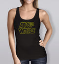 Girlfriend Gift Wife Gift Stop Wars Shirt Stop Wars Tank Top Anti War Shirt Movie Parody Shirt Gift for her Peace Shirt Protest Shirt OS88 Tank Top – Aesthetic Look · Trending Graphic Apparel