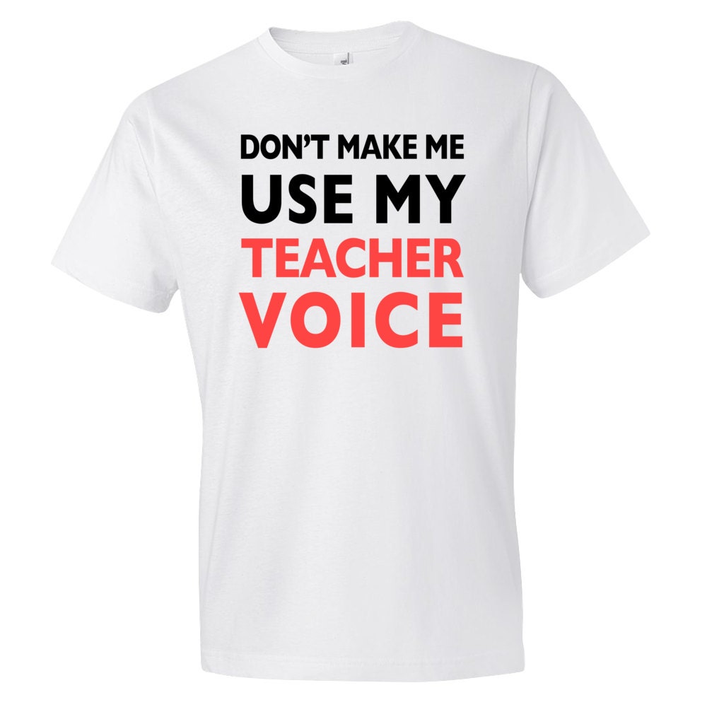 Teacher Shirt Teacher Gift Teacher T Shirt Teacher Voice Shirt Best Teacher Professor Shirt Professor Gift Back to School OS212 Graphic Tee – Premium Graphic · Must-Have Style