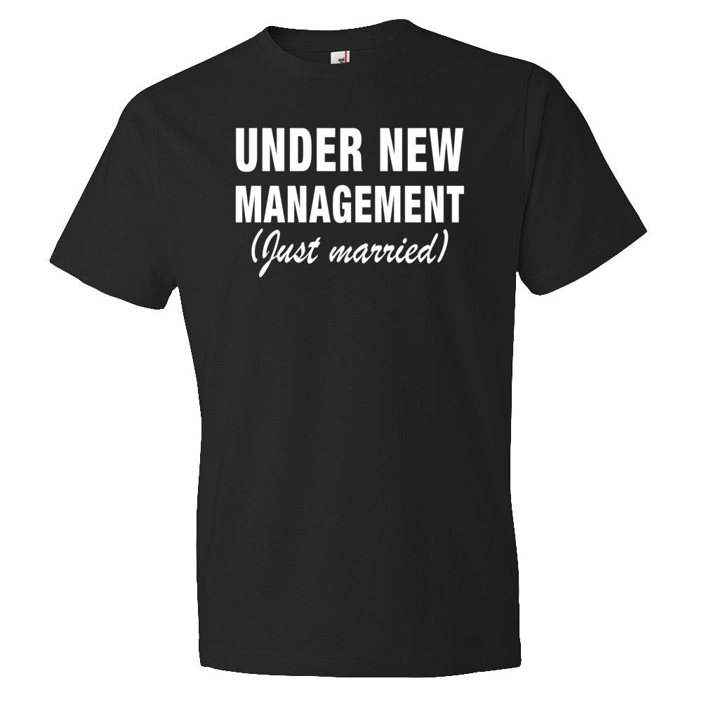 Just Married Shirts Wedding Gifts Husband Gift Under New Management Newly Wed Shirt New Husband Shirt for Husband Groom Shirt OS63 Graphic Tee – Feel-Good Design · High-Quality Print