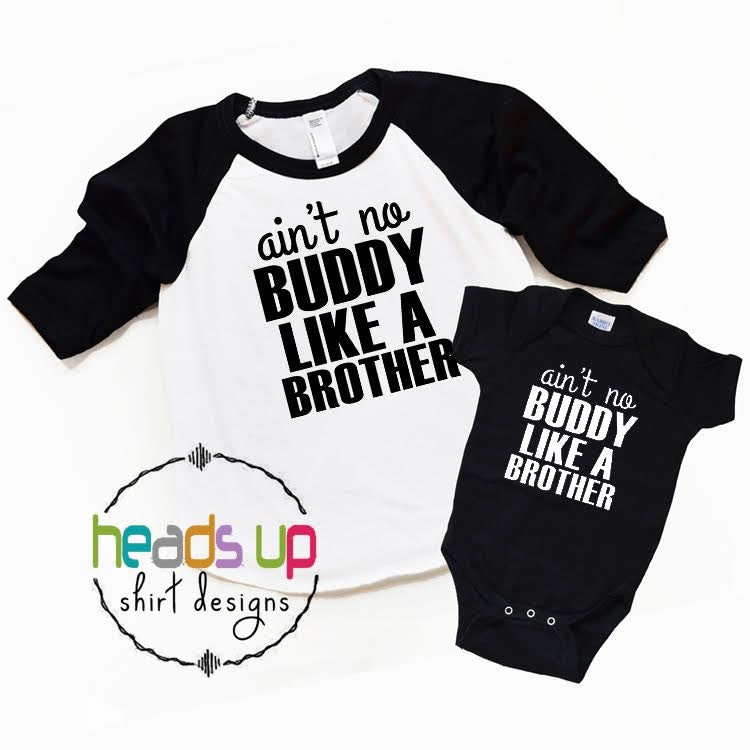 Ain39t No Buddy Like a Brother Sibling Set Big BrotherLittle Brother Shirts Sibling Shirts Brothers Trendy New Baby Gift Matching Graphic Tee – Bold Style · Trending Graphic Apparel