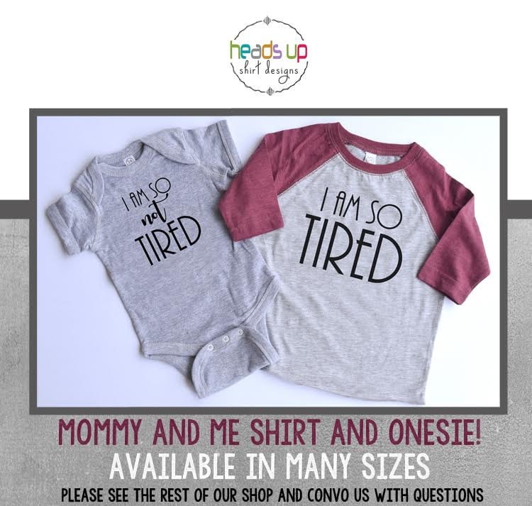 Mommy and Baby Matching Shirt Set I Am So TiredI Am So Not Tired Mom and Baby Shirts First Time Mom Shower Gift Mommy and Me Trendy Graphic Tee – Feel-Good Design · Perfect For Daily Wear