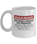 Funny Retirement Party Gift Funny Retirement Mug Retirement Gift Retirement Gag Gift Retiree Present Warning Retired Person Graphic Tee – Easygoing Wear · High-Quality Print