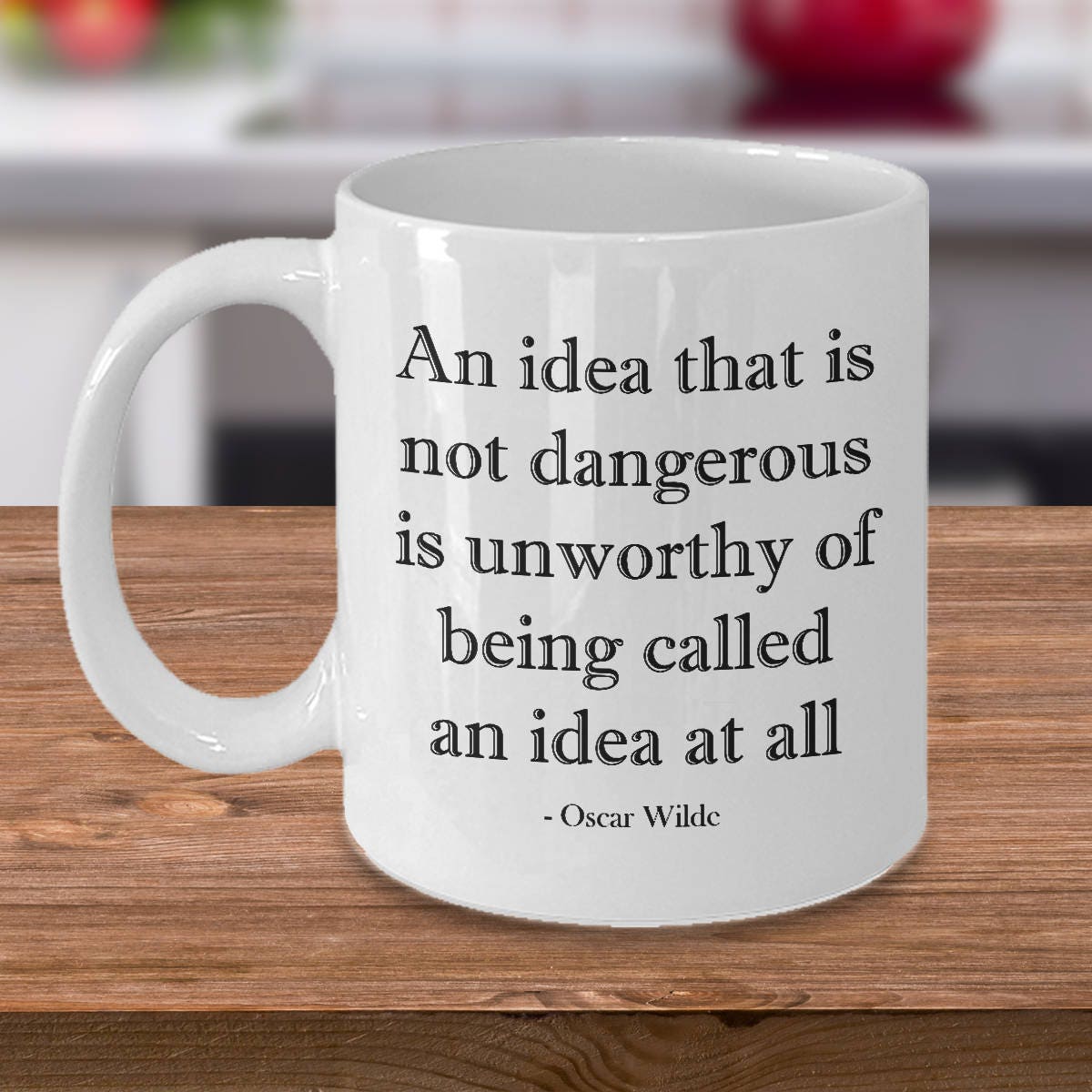 Creative Writer Mug Oscar Wilde Mug Dangerous Ideas Gift for Oscar Wilde Fans Graphic Tee – Warm & Stylish · Top Pick For Any Outfit