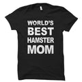 Hamster Mom Shirt World39s best Hamster Mom TShirt Hamster Lover Shirt Hamster Lover Gift Hamster Shirts Hamster Gifts Womens OS503 Graphic Tee – Easygoing Wear · Perfect For Daily Wear