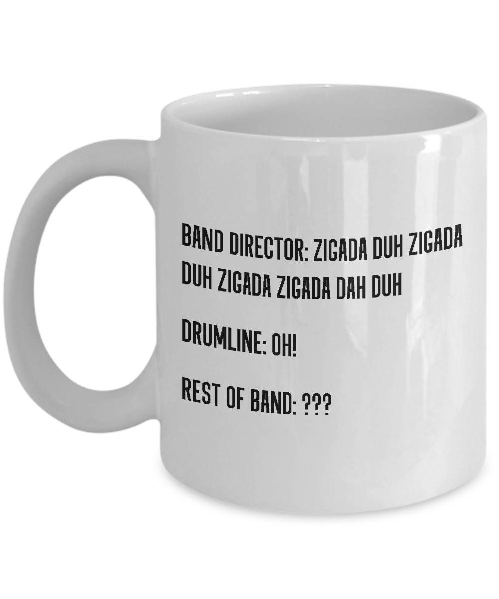 Funny Gift for Band Director Band Teacher Mug Drumline Humor Graphic Tee – Feel-Good Design · Perfect For Daily Wear