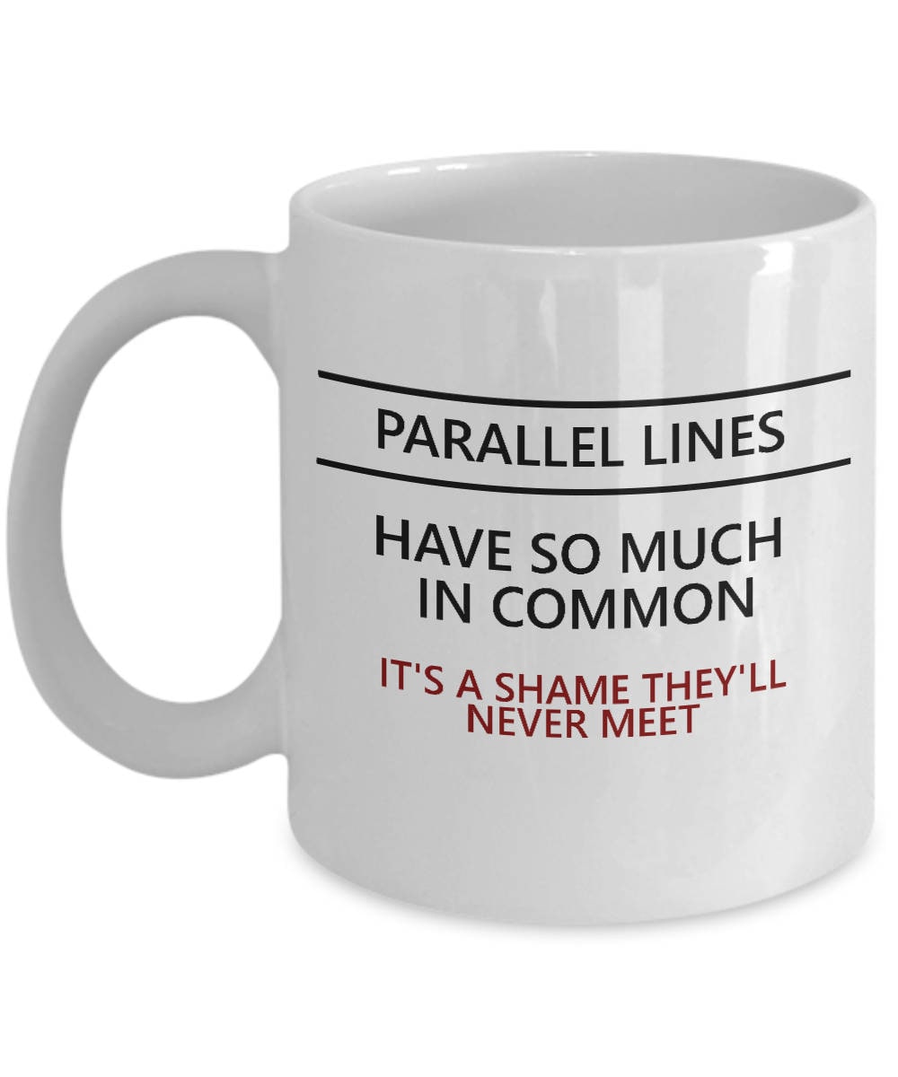 Math Teacher Mug Math Teacher Gift Geometry Teacher Mug Parallel Lines Geometry Teacher Gift Graphic Tee – Fan Favorite · Trending Graphic Apparel