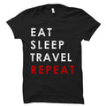 Eat Sleep Travel Repeat Shirt Travel Shirt Travel Gift Vacation Shirt Expat Shirt Nomad Shirt Nomad Gift Expat Gift Traveller OS535 Graphic Tee – Everyday Comfort · Perfect For Daily Wear