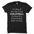 Volleyball Shirt for Volleyball Fan Shirt Volleyball Gift for Volleyball Player Shirt Volleyball Shirts Volleyball Gift Ideas OS5851 Graphic Tee – Premium Graphic · Perfect For Daily Wear