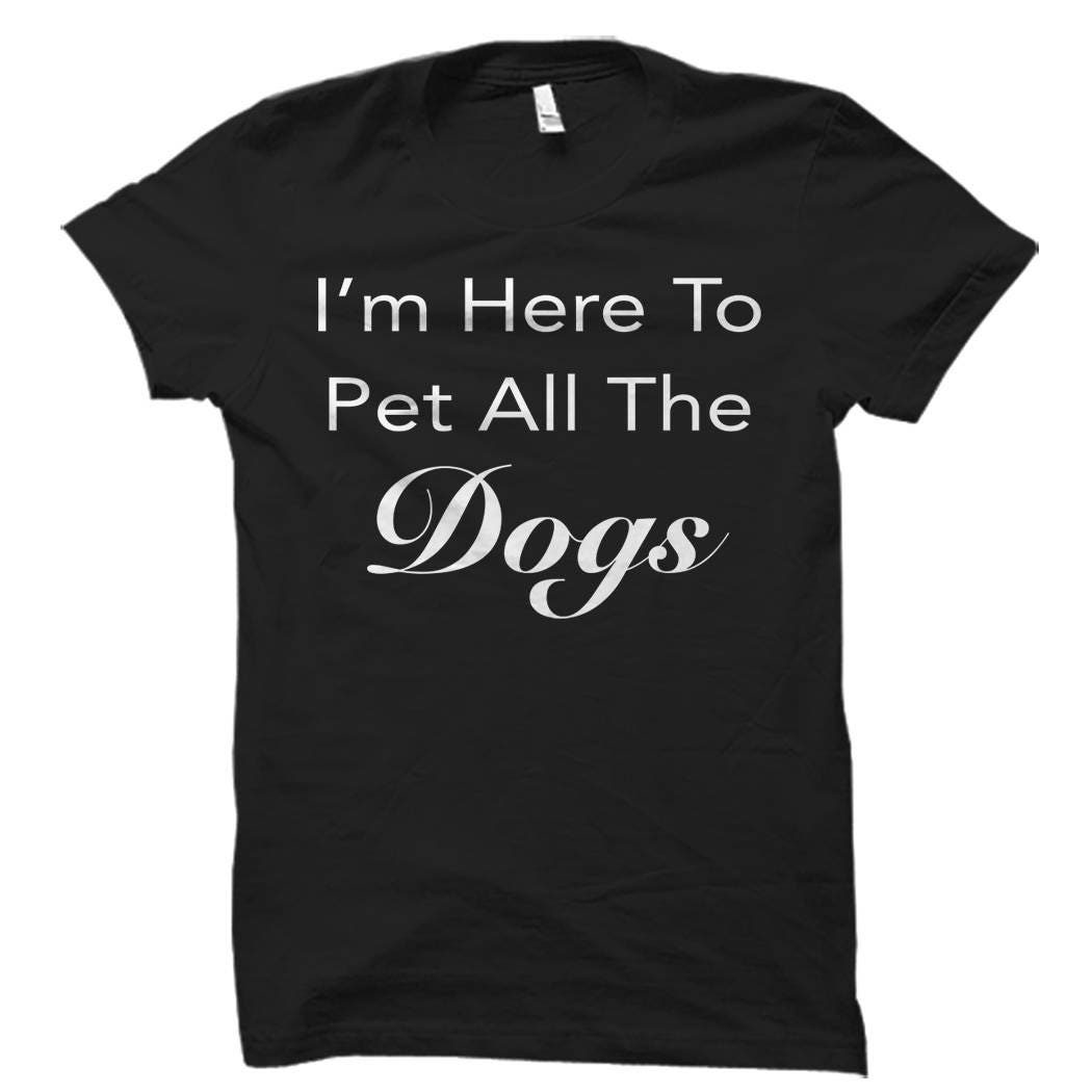 Dog Owner Shirt Dog Lover Shirt Dog Lover Gift for Dog Lover Gifts for Dog Owner Gift Dog Shirts Dog Gifts Love Dogs Shirt Dogs Shirt OS523 Graphic Tee – Easygoing Wear · Trending Graphic Apparel