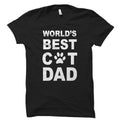 Cat Dad Shirt Cat Dad Gift World39s best Cat Dad Cat Daddy Shirt Cat Owner Gift Cat Owner Shirt Mens Cat Shirts OS430 Graphic Tee – Everyday Comfort · Perfect For Daily Wear