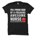 Nurse Mom Shirt Nurse Mom Gift Mom of Nurse Shirt Mom of Nurse Gift RN Mom Shirt RN Mom Gift Nursing Student Tee Nurse Shirts OS438 Graphic Tee – Feel-Good Design · Great Gift For Fans