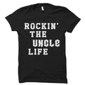 Rockin the Uncle Life Shirt Uncle Shirt for Uncle Gifts for Uncle Gift Ideas New Uncle Shirt for Uncle to Be Shirt New Uncle Gift OS605 Graphic Tee – Soft Feel · Great Gift For Fans