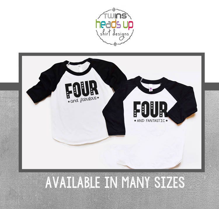 Twin Boy or Girl 4th Birthday Shirts Raglans Four Twins Birthday Tees Four and Fabulous Four and Fantastic Kids 4 Bday Tees Siblings Graphic Tee – Premium Graphic · High-Quality Print