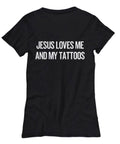 Tattoo Collector Gift Jesus Loves Me And My Tattoos Women39s Tee Graphic Tee – Bold Style · Must-Have Style