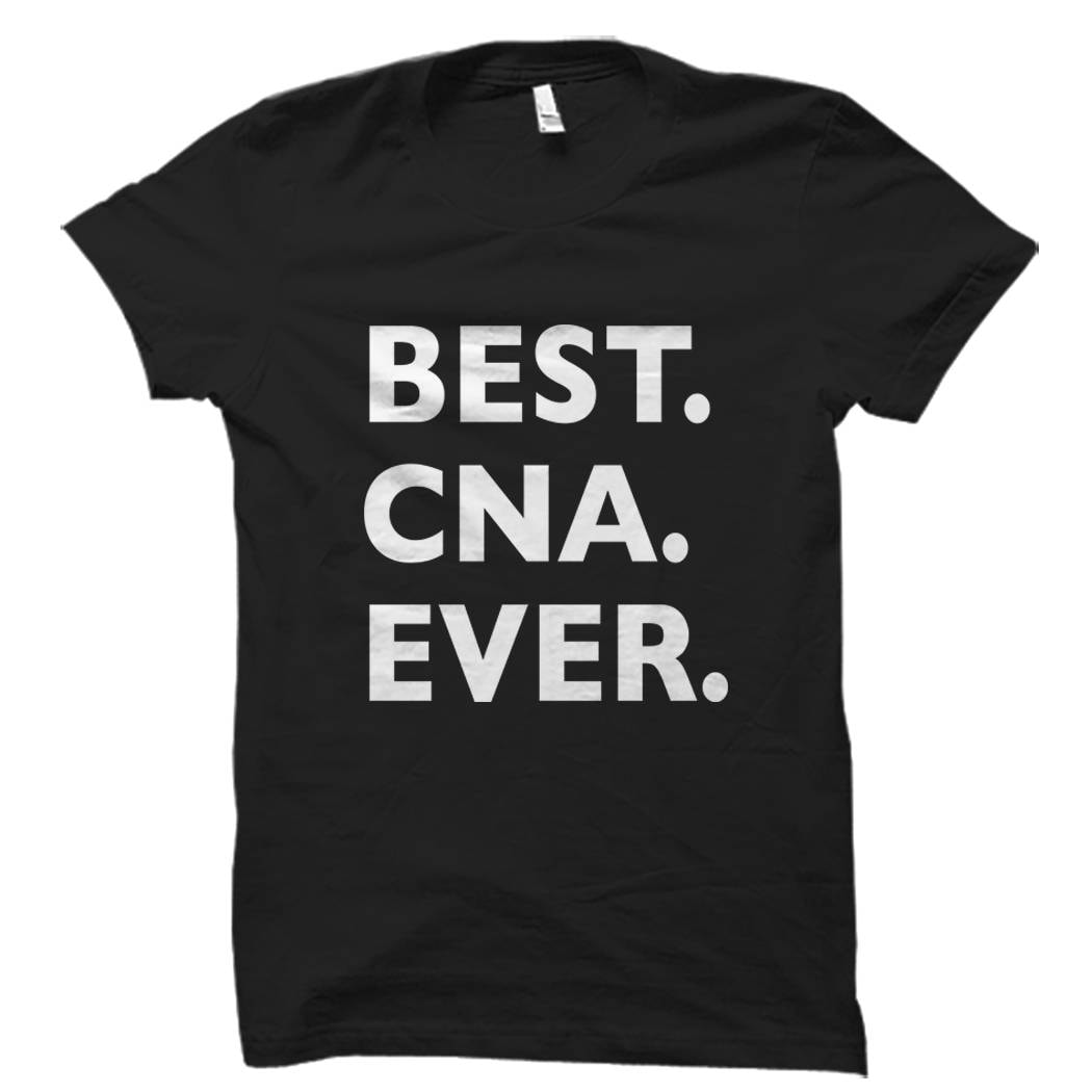 CNA shirt CNA gifts tshirt for cna gift for cna best cna ever certified nursing assistant shirt nursing assistant gift OS5289 Graphic Tee – Cozy Vibes · Top Pick For Any Outfit