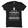 Penguin Shirt Penguin Gifts Penguin Tshirts Penguin Apparel Penguin Clothing Penguin Theme Penguin Party Penguin TShirt OS740 Graphic Tee – Bold Style · Great Gift For Fans