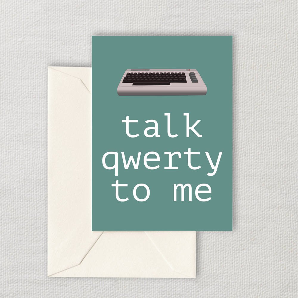 Funny Printable Love Card Valentine39s Day Card Anniversary Card Birthday Card Computer Nerd Retro Computer Talk Qwerty To Me Graphic Tee – Premium Graphic · Great Gift For Fans