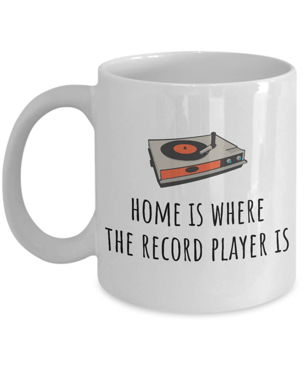 Record Collector Gift Music Lover Mug Vinyl Collector Present Home Is Where The Record Player Is Graphic Tee – Premium Graphic · Top Pick For Any Outfit