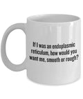 Funny Biology Mug Biology Teacher Gift Biologist Present Idea Endoplasmic Reticulum Graphic Tee – Easygoing Wear · Trending Graphic Apparel