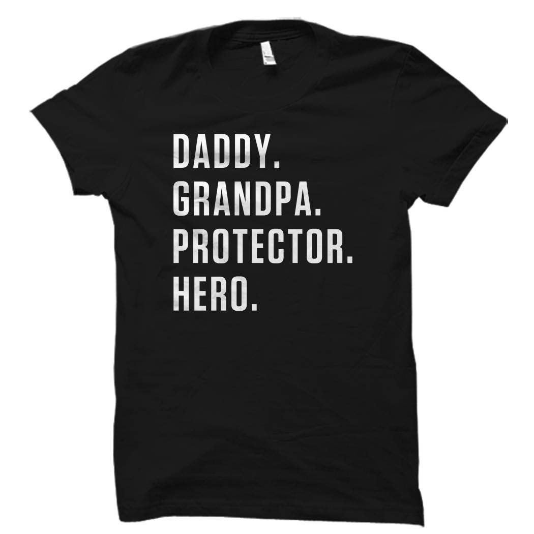 Grandpa Gift for Grandpa Shirt for Grandpa Shirts Daddy Gift New Grandpa Gift Dad Shirt Grandpa to Be Shirt Grandpa Daddy Protector OS710 Graphic Tee – Everyday Comfort · Great Gift For Fans
