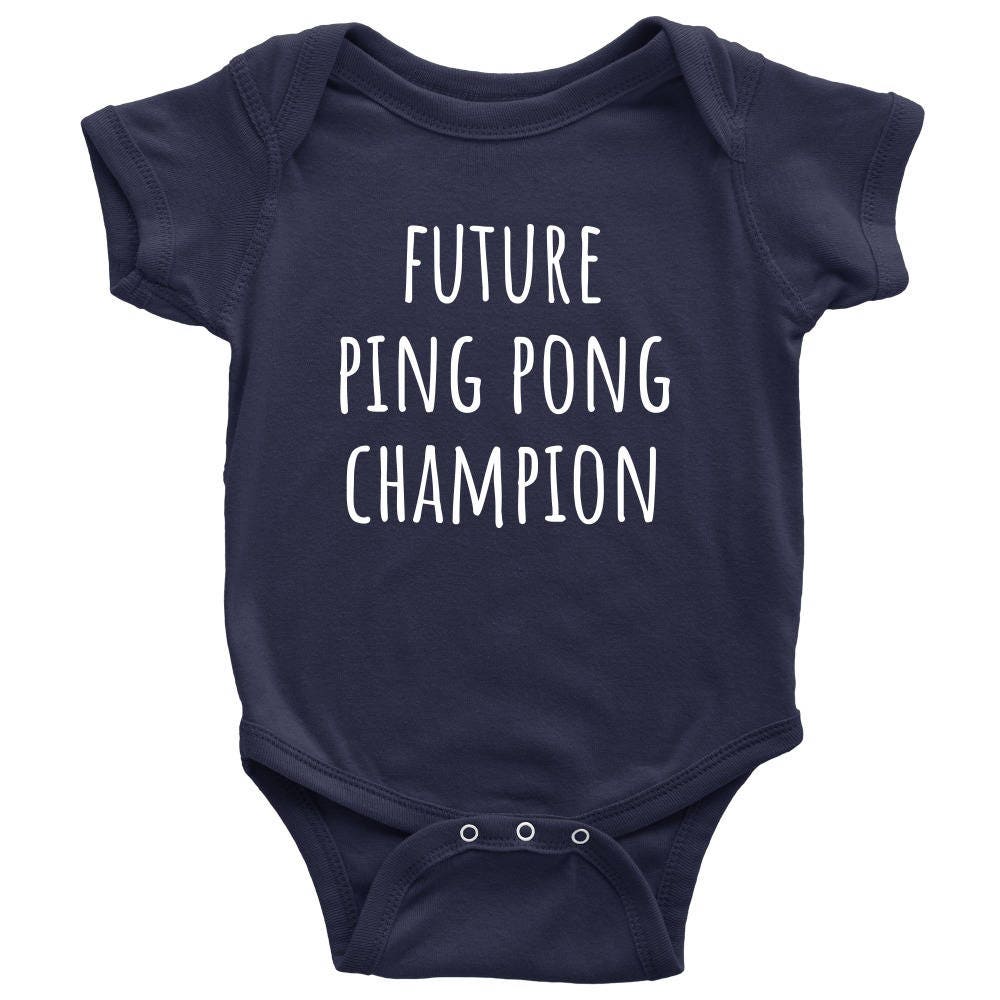 Cute Baby Shirt Table Tennis Onepiece Future Ping Pong Champion Newborn Through 24 Months Sizes Baby Shower Or First Birthday Gift Graphic Tee – Premium Graphic · Trending Graphic Apparel