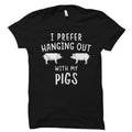 Pig Shirt Pig Farmer Shirt Pig Gifts Pig Farming Shirt Pig Owner Shirt Pig Owner Gift Pet Pig Shirt Prefer Hanging Out With My Pigs OS1934 Graphic Tee – Soft Feel · Trending Graphic Apparel
