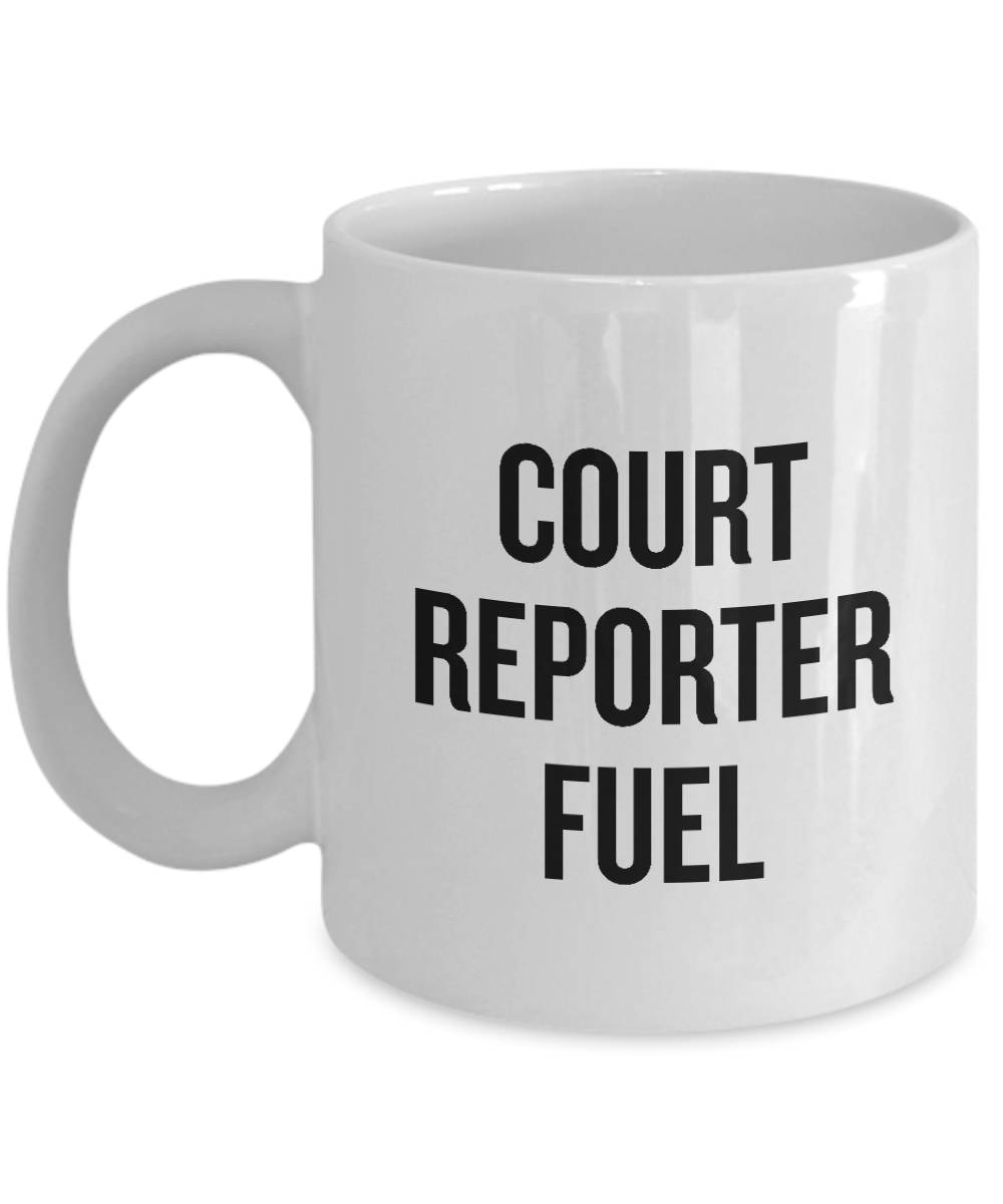 Funny Court Reporter Mug Gift For Stenographer Court Reporter Fuel Ceramic Coffee Mug Graphic Tee – Fan Favorite · High-Quality Print