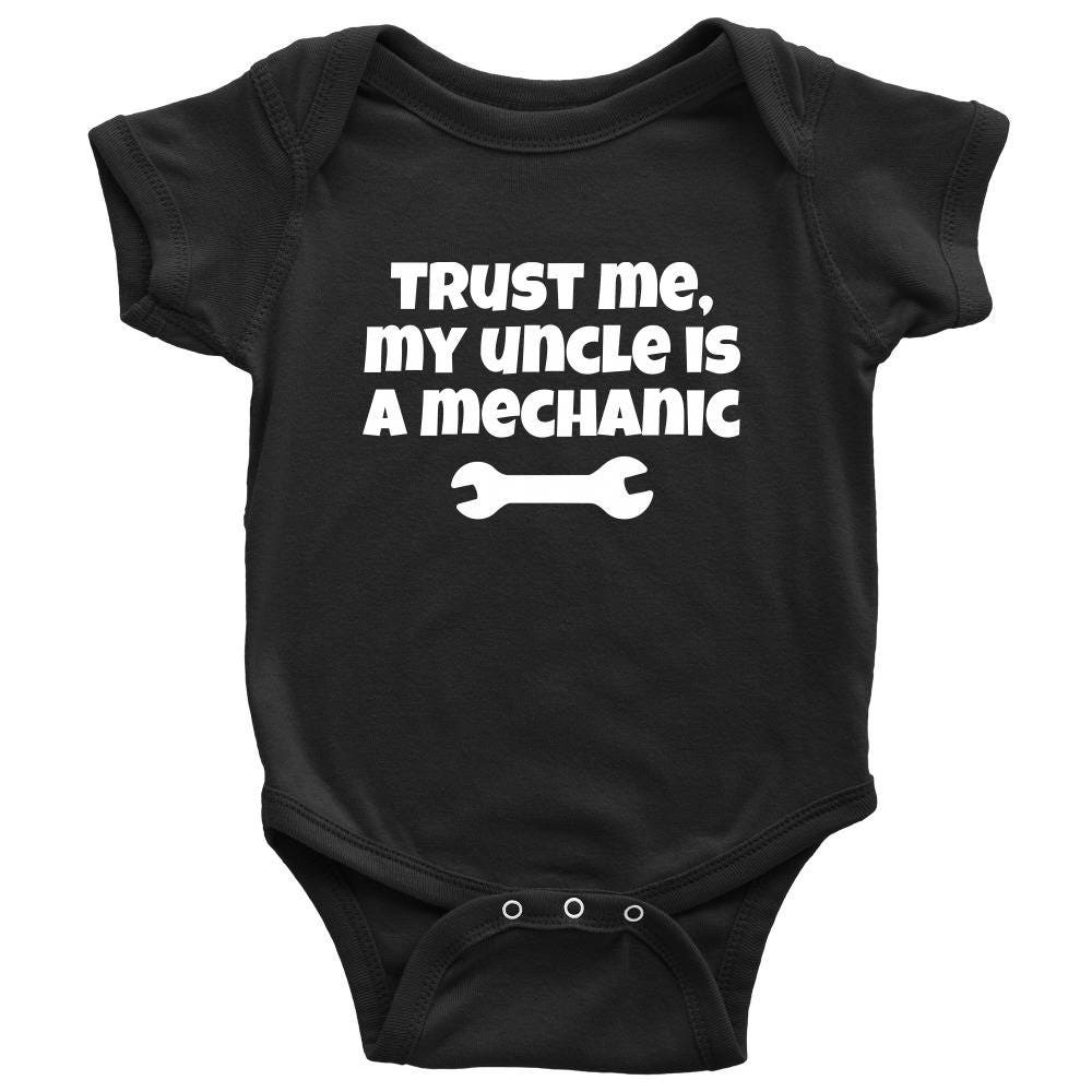 Baby Onepiece Mechanic Baby Shirt Trust Me My Uncle Is A Mechanic Customizing and Many Colors Baby Shower All Cotton Graphic Tee – Cozy Vibes · Perfect For Daily Wear