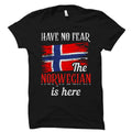 Norway Shirt Norway Gift Have No Fear The Norwegian Is Here Shirt Norwegian Shirt Norwegian Gift Au pair Gift Au pair Shirt OS5800 Graphic Tee – Premium Graphic · Trending Graphic Apparel