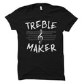 Treble Maker Shirt Clef Shirt Funny Musician Shirt Musician Gift School Band Shirt School Band Gift Marching Band Shirt OS5986 Graphic Tee – Feel-Good Design · Great Gift For Fans