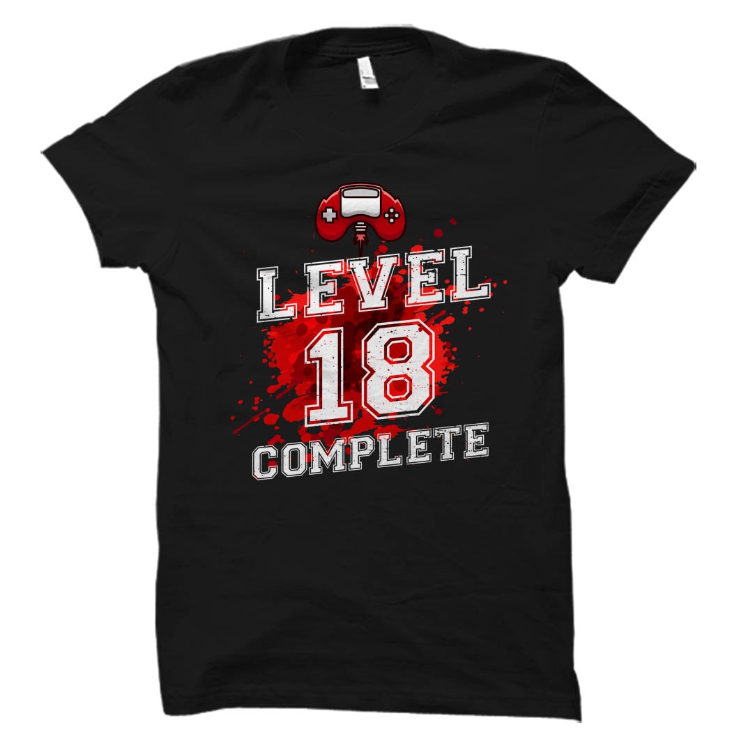 Level 18 Shirt 18th Birthday Shirt 18 Birthday Gift Birthday Gamer Eighteen Birthday Shirt Funny Birthday Shirt Teenager OS783 Graphic Tee – Cozy Vibes · Trending Graphic Apparel