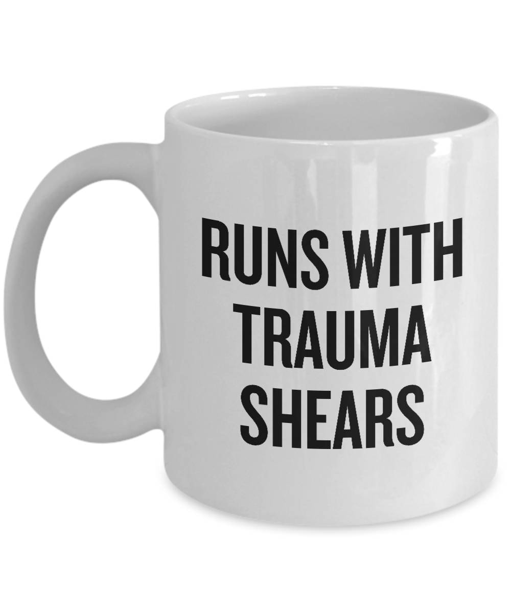 Paramedic Coffee Mug Funny EMT Gift Idea Ambulance Emergency Medical Technician EMS Rescue Runs With Trauma Shears Graphic Tee – Easygoing Wear · Must-Have Style