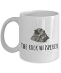 Funny Geology Mug Geologist Gift Idea The Rock Whisperer Geology Humor Graphic Tee – Everyday Comfort · Top Pick For Any Outfit