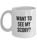 Funny Kombucha Mug Kombucha Lover Gift Kombucha Brewer Present Want To See My Scoby Graphic Tee – Soft Feel · Top Pick For Any Outfit