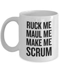 Funny Rugby Mug Rugby Player Gift Idea Ruck Me Maul Me Make Me Scrum Graphic Tee – Easygoing Wear · Must-Have Style