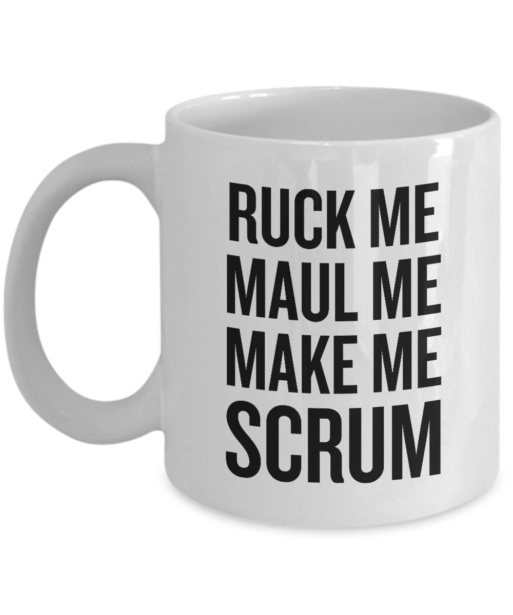 Funny Rugby Mug Rugby Player Gift Idea Ruck Me Maul Me Make Me Scrum Graphic Tee – Easygoing Wear · Must-Have Style