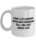 Makeup Artist Coffee Mug Funny Esthetician Gift Idea Bad Eyebrows Makeup Hobbyist Present Graphic Tee – Soft Feel · High-Quality Print