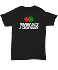 Funny Bocce Unisex Shirt Unisex Tee Bocce Lover Gift Throwing Balls Taking Names Bocce Ball Bocci Graphic Tee – Soft Feel · Perfect For Daily Wear