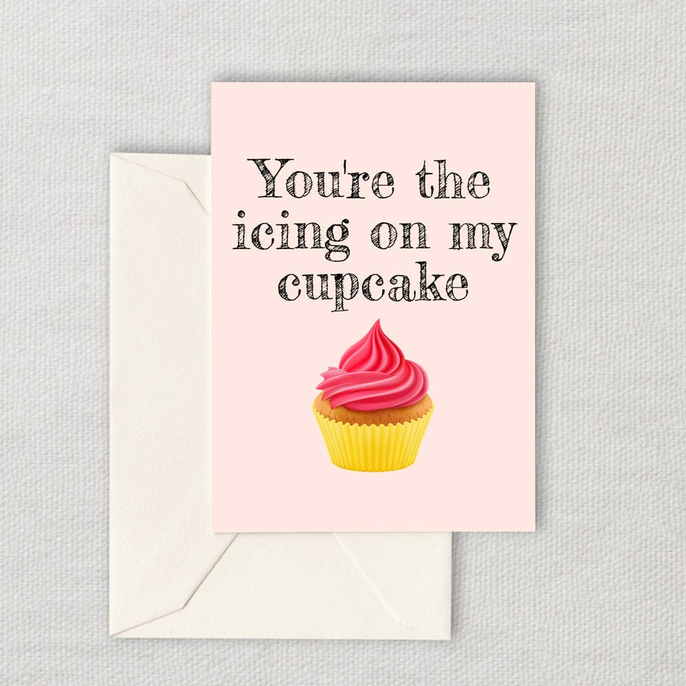 Cute Printable Love Card Valentine Card Anniversary Card Instant Download Cupcake Lover Icing On My Cupcake Last Minute Card Graphic Tee – Soft Feel · Top Pick For Any Outfit