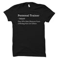 Personal Trainer Shirt Personal Trainer Gift Gym Shirt for Personal Trainer Exercise Shirt Gym Gift Personal Trainer Definition Shirt OS810 Graphic Tee – Feel-Good Design · Trending Graphic Apparel