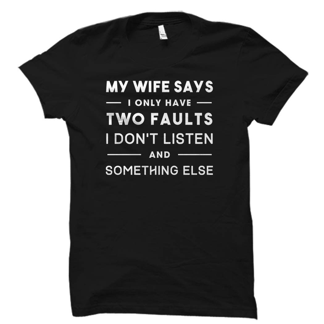 Funny Husband Shirt for Husband Gift for Husband Gifts Gift from Wife Marriage Shirt Wedding Shirt Wedding Gift Husband Shirts OS846 Graphic Tee – Soft Feel · Great Gift For Fans