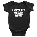 Funny Baby Vegan Onepiece Vegan Baby Clothes I Love My Vegan Aunt Cute vegan Bodysuit Baby Gift Idea Many Sizes and Colors Graphic Tee – Aesthetic Look · High-Quality Print