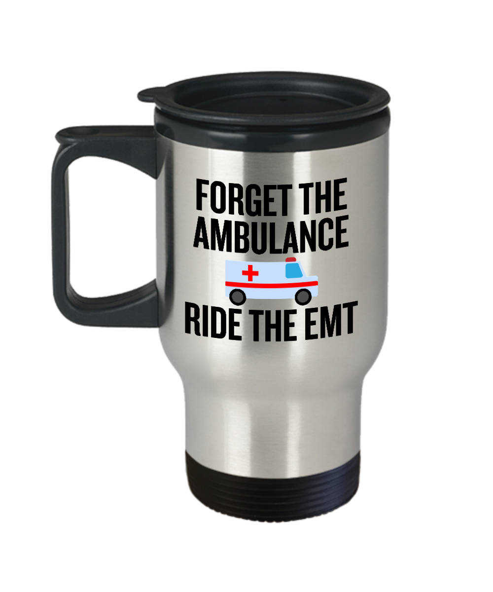 Funny EMS Mug Medical Technician Gift EMT Travel Mug Paramedic Ambulance Ride The EMT Graphic Tee – Feel-Good Design · High-Quality Print
