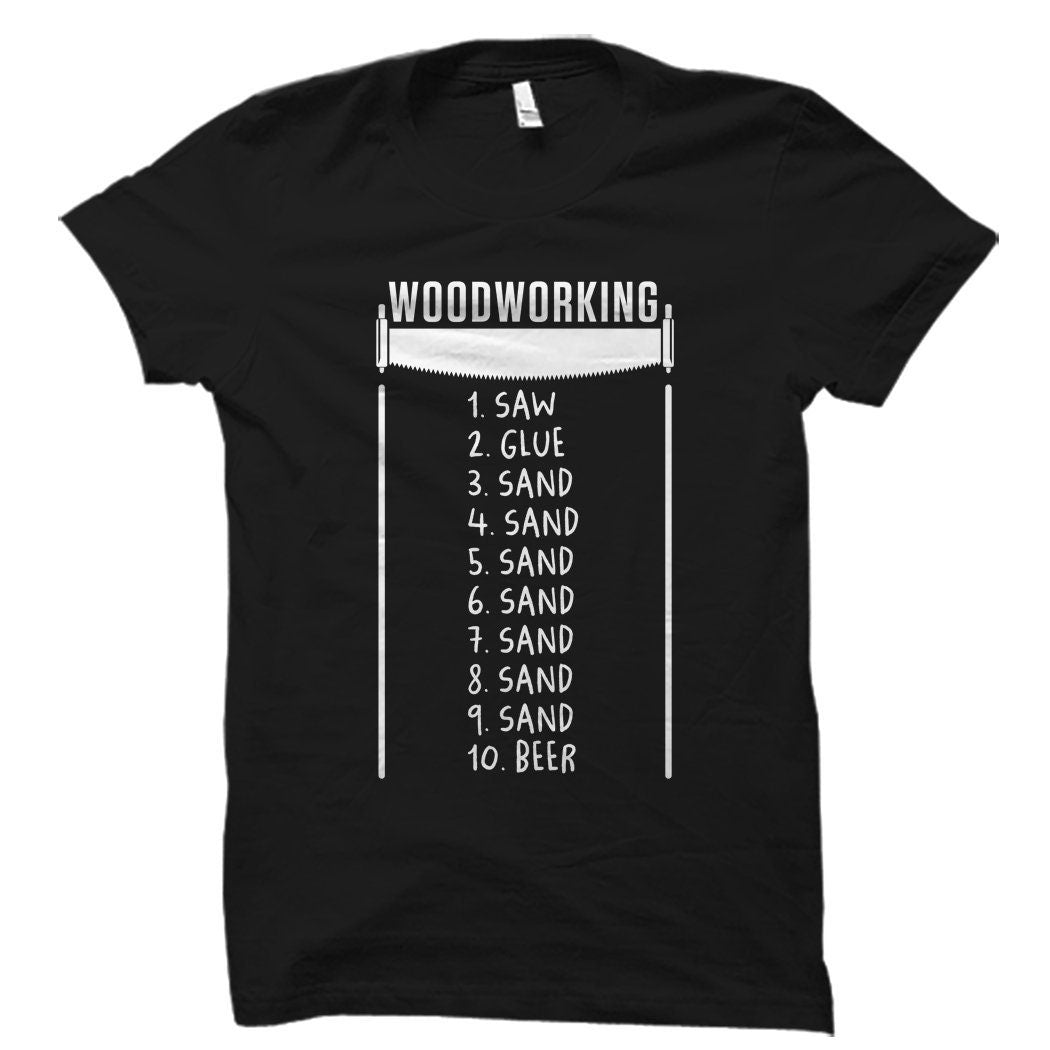 Woodworking Gift Woodworking TShirt Woodworker Gift Woodworker Shirt Carpenter Gift Carpenter Shirt Gift for Carpenter OS990 Graphic Tee – Easygoing Wear · Great Gift For Fans
