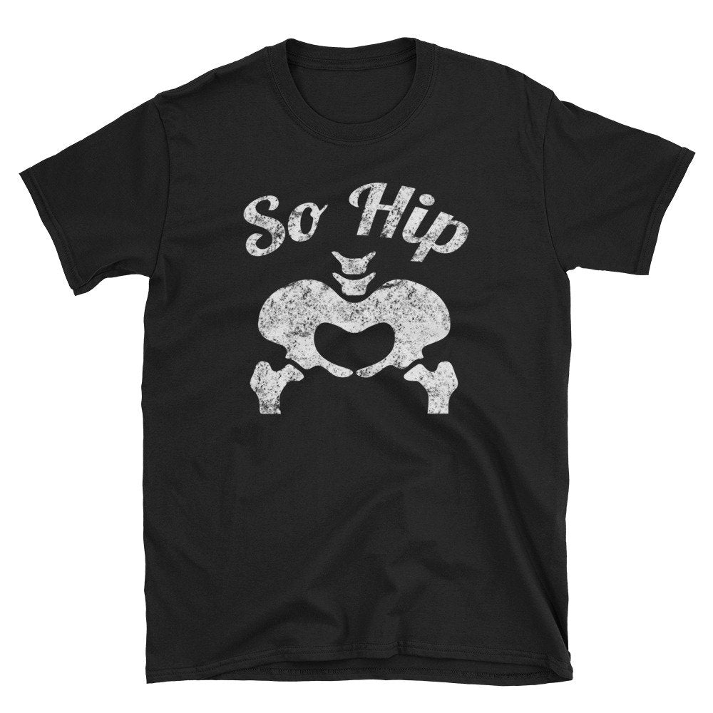 Funny Anatomy T Shirt Anatomy Pun Shirt Gift So Hip Skeleton Bone Tee Shirt Graphic Tee – Bold Style · Trending Graphic Apparel