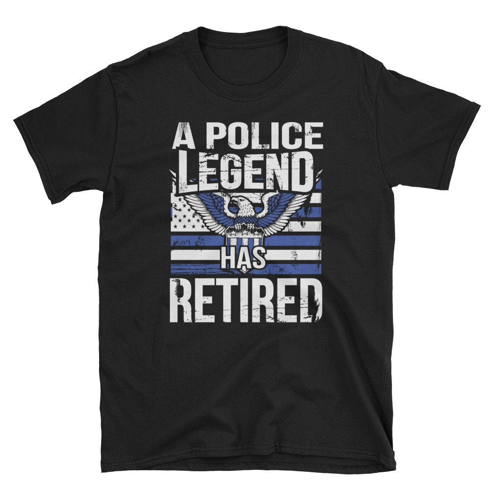 Retired Police Officer T Shirt Law Enforcement Retirement Gift Thin Blue Line Shirt Graphic Tee – Bold Style · Great Gift For Fans