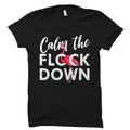 Flamingo Gift Flamingo Shirt Flamingo Decor Flamingo Clothing Flamingo TShirt Flamingo Lover Gift Calm The Flock Down OS1522 Graphic Tee – Bold Style · Trending Graphic Apparel
